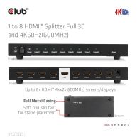 1 to 8 HDMI™ Splitter Full 3D and 4K60Hz(600MHz)